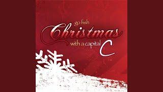 Christmas With a Capital "C"