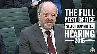 Mr Bates vs The Post Office - Full Select Committee Hearing 2015
