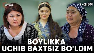 TUGUN - BOYLIKKA UCHIB BAXTSIZ BO'LDIM 2-QISM