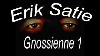 Erik Satie Gnossienne n°1 ! Solito de Solis