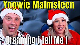 Reaction To Yngwie Malmsteen - Dreaming ( Tell Me ) THE WOLF HUNTERZ REACTIONS