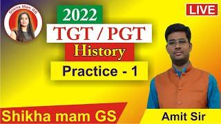 History | Practice - 1  | TGT | PGT | Shikha mam GS