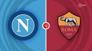 Napoli Vs. AS Roma🟡 l Serie A  ️l Dream Patch V.4.0