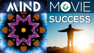 Kaleidoscope Meditation + Mind Movie (SUCCESS) 