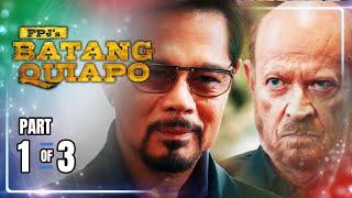 FPJ's Batang Quiapo | Episode 370 (1/3) | July 17, 2024