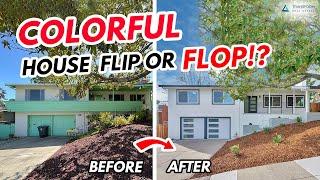 A Flop!? - Colorful House Flip Before and After