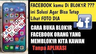 Cara Buka Bl0k1r Facebook Orang Yang Membl0k1r Kita Tanpa Aplikasi