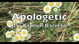 Apologetic - Original Song | yazisAlright