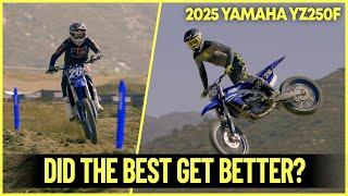 First Ride on the 2025 Yamaha YZ250F | New & Improved?