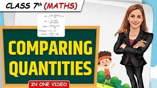 Comparing Quantities || Full Chapter in 1 Video || Class 7th Maths || Junoon Batch