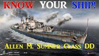 World of Warships - Know Your Ship #18 - Allen M Sumner Class Destroyers