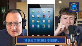 The iPad's Wasted Potential | Sharp Tech with Ben Thompson