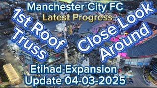 MANCHESTER CITY FC ETIHAD STADIUM EXPANSION UPDATE 04-03-2025