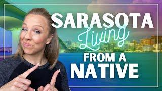 Quality of Life in Sarasota | Experience from a TRUE Native