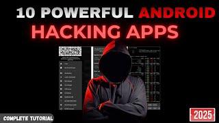 10 POWERFUL Android Hacking Apps You MUST Try in 2025! (Unbelievable Tools)