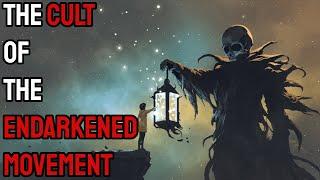 The Cult Of The Endarkened Movement