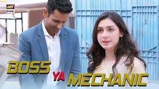 Boss ko mechanic bana diya  | Hina Chaudhry | Mohib Mirza | #tarkewafa