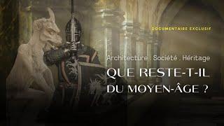 𝗠𝗢𝗬𝗘𝗡-𝗔𝗚𝗘  Architecture, politique, société... Que reste-t-il du Moyen-Âge ?