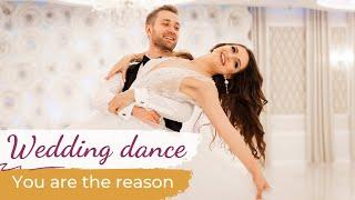 You Are The Reason - Calum Scott  Wedding Dance ONLINE | Easier & Shorter Version