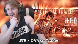 SIR - Official Trailer | Vemal | Bose Venkat | Siddhu Kumar | Vetrimaaran • Reaction By Foreigner