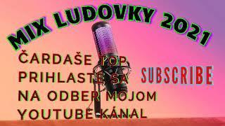 MIX LUDOVKY 2021 - ČARDAŠOV