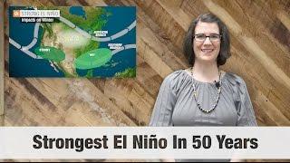 On the Record: Strongest El Niño in 50 Years