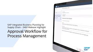 SAP IBP 2402 Release Highlight - Approval Workflow for Process Management