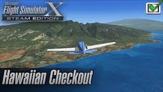 Microsoft Flight Simulator X: Steam Edition - Missions - Hawaiian Checkout