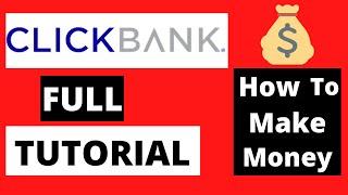  Clickbank Full Course | Clickbank Account Overview 