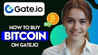 How to Buy Bitcoin on Gate.io in 2025 - Step-by-Step Guide for Beginners