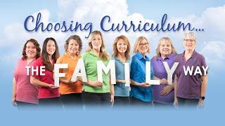 Choosing Curriculum the FAMILY Way