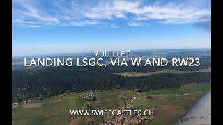 Landing Eplatures LSGC RW23 (9 juillet 2024) Atterrissage aux Eplatures La Chaux de fonds via W