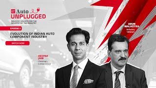 ETAuto Unplugged: Evolution of Indian Auto Component Industry