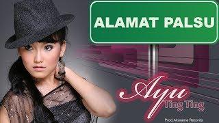 Ayu Ting Ting - Alamat Palsu (Official Music Video)