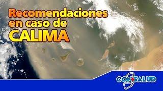 Recomendaciones en caso de Calima