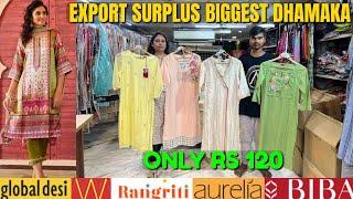 Cheapest Export Surplus | W Biba Aureila 100% Original | Kurti & Skd | WHOLESALE From Big Warehouse