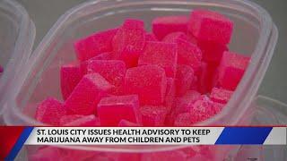 City of St. Louis warns to keep cannabis edibles out of children's reach