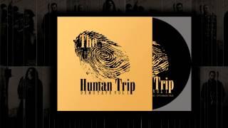 The Human Trip - Twój Strach (audio)