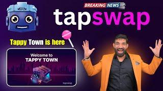 TapSwap Launching New Coin  | TapSwap Launching DEX News | Tappy Town Update |TapSwap Withdrawal