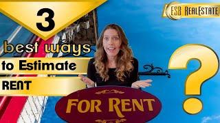 How do you estimate rent for your rental property?