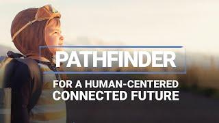 PATHFINDER – For a human-centered connected future. (Engl. version)