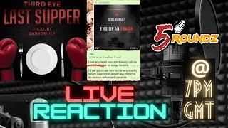Third Eye texts Kananji's Father | Last Supper | Reaction