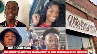 TEAM TIGGIO NEWS: TEEN SUSPECTS ARRESTED IN ALABANA SWEET 16 MASS SHOOTING THAT LEFT FOUR DEAD