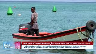 Investigadores de acidentes marítimos recebem formação | Fala Cabo Verde