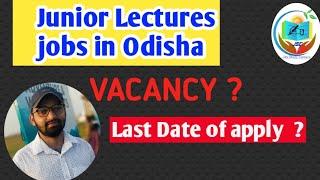 OPSC PGT (Junior Lecture) ।। Mass Vacancy!! Junior Lecturer jobs!! Jay Study Centers!!