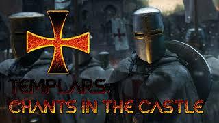 Templars singing in the Castle - Media Vita in Morte Sumus, Salve Regina, Crucem Sanctam and more