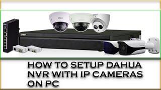 Step By Step Setup Of Dahua #NVR & IP Cameras On A Personal Computer.