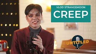 Vlod Strangemoon covers Creep by Radiohead LIVE | Untitled.