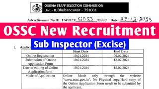 OSSC Excise Sub Inspector Recruitment 2023 ! OSSC Excise SI Recruitment 2023 ! OSSC New Recruitment