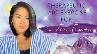 Therapeutic Art Exercise For Intuition